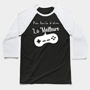 pasfacile d'être la meilleure Baseball T-Shirt